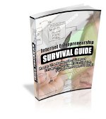 Internet Entrepreneurship Survival Guide